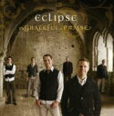 【輸入盤】 Eclipse (Christian) / Grateful Praise 【CD】