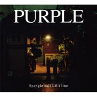 Spangle call Lilli line スパングルコールリリーライン / PURPLE 【CD】