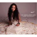 滴草由実 / GO YOUR OWN WAY 【CD Maxi】