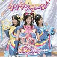 Milkyway (JP) ミルキーウェイ / タンタンターン! 【CD Maxi】
