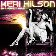 【輸入盤】 Keri Hilson ケリーヒルソン / In A Perfect World 【CD】