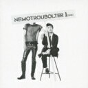 Nemotroubolter / ネモトラボルタ1 【CD】