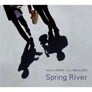 【輸入盤】 Havard Graff / Knut Mikalsen / Spring River 【CD】