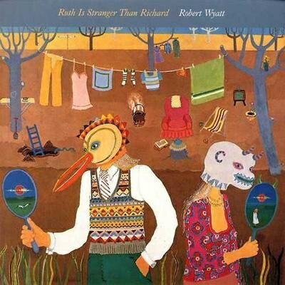 Robert Wyatt ロバートワイアット / Ruth Is Stranger Than Richard (アナログレコード) 【LP】