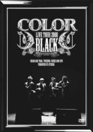 Color (カラー) / COLOR LIVE TOUR 2008 BLACK 【DVD】
