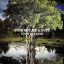 FOUR GET ME A NOTS フォーゲットミーアノッツ / DOWN TO EARTH 【CD】