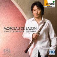 モルソー・ドゥ・サロン－オーボエ有名ソナタ集－　広田智之、三輪郁 【SACD】