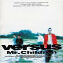 Mr.Children / Versus 【CD】