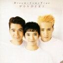 DREAMS COME TRUE / WONDER 3 【CD】