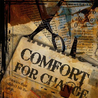 Comfort For Change / Stories That Didn't Hit The Page 【CD】