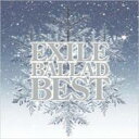 EXILE / EXILE BALLAD BEST 【CD】