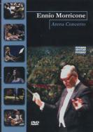 Ennio Morricone エンリオモリコーネ / Arena Concerto 【DVD】