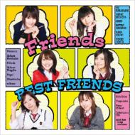 Friends （今日の5の2） / BEST FRIENDS 【CD】