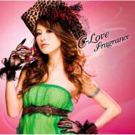 C-love FRAGRANCE～あなたを香らせる love music～ 【CD】