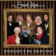 Brian Setzer ブライアンセッツァー / Wolfgang's Big Night Out 【SHM-CD】