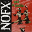 【輸入盤】 NOFX ノーエフエックス / Punk In Drublic 【CD】