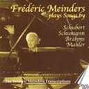 【輸入盤】 Meinders Plays Songs-schubert, Schumann, Brahms, Mahler 【CD】