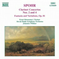  Spohr Louis (Ludwig) シュポア / クラリネット協奏曲No.2　オッテンザマー / ヴィルトナー / スロヴァキア国立フィルハーモニー 
