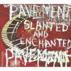 【輸入盤】 Pavement ペイブメント / Slanted &amp; Enchanted 【CD】