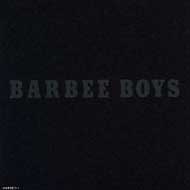 BARBEE BOYS バービーボーイズ / BARBEE BOYS 