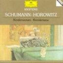 【輸入盤】 Schumann シューマン / 『子供の情景』 『クライスレリアーナ』 ホロヴィッツ 【CD】