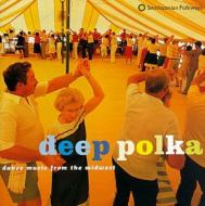 【輸入盤】 Deep Polka 【CD】