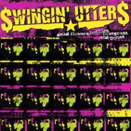 【輸入盤】 Swingin Utters / Dead Flowers, Bottles, Bluegrassand Bones 【CD】