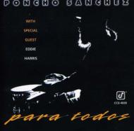【輸入盤】 Poncho Sanchez ポンチョサンチェス / Rapa Todos 【CD】