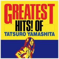 山下達郎 ヤマシタタツロウ / GREATEST HITS! OF TATSURO YAMASHITA（グレイテスト・ヒッツ！） 【CD】