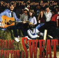 【輸入盤】 Isaac Payton Sweat / King Of The Cotton Eyed Joe 【CD】