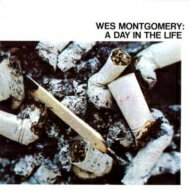 【輸入盤】 Wes Montgomery ウェスモンゴメリー / Day In The Life 【CD】