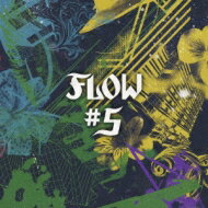 FLOW フロウ / #5 【CD】