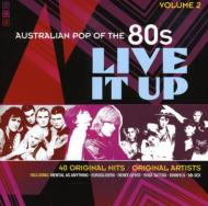 【輸入盤】 Live It Up: Australian Pop Of The 80s: Vol.2 【CD】