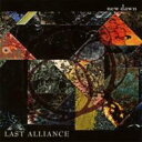 LAST ALLIANCE ラストアライアンス / new dawn 【CD Maxi】