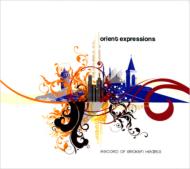 【輸入盤】 Orient Expressions オリエントエクスプレッションズ / Record Of Broken Hearts 【CD】