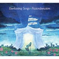 FictionJunction フィクションジャンクション / Everlasting Songs 【CD】