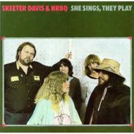 Skeeter Davis / Nrbq / She Sings They Play 【CD】