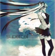 supercell feat. 初音ミク / supercell feat.初音ミク 【CD】