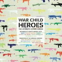 War Child: Heroes: Vol.1 【12inch】