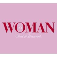 WOMAN スイートテン・ダイヤモンド 【CD】