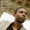 Bitty Mclean ビティマクレーン / Movin' On 【CD】