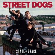 Street Dogs / State Of Grace 【CD】