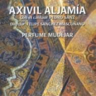 【輸入盤】 Perfume Mudejar-moorish Romances 15th Century: Axivil Aljamia 【CD】