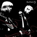 Buffalo'3 / 6 / / CITY 【CD】