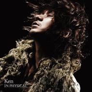 Ken (ラルクアンシエル) ケン / IN PHYSICAL 【CD】