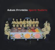 【輸入盤】 Adam Franklin / Spent Bullets 【CD】