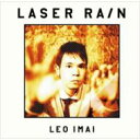 LEO今井 / LASER RAIN 【CD】