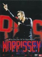 Morrissey モリッシー / Who Put The M In Manchester 【DVD】