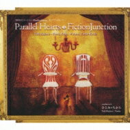 FictionJunction フィクションジャンクション / TBS系アニメーション「PandoraHearts」オープニングテーマ: : Parallel Hearts 【CD Maxi】