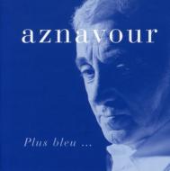 【輸入盤】 Charles Aznavour シャルルアズナブール / Plus Bleu 【CD】